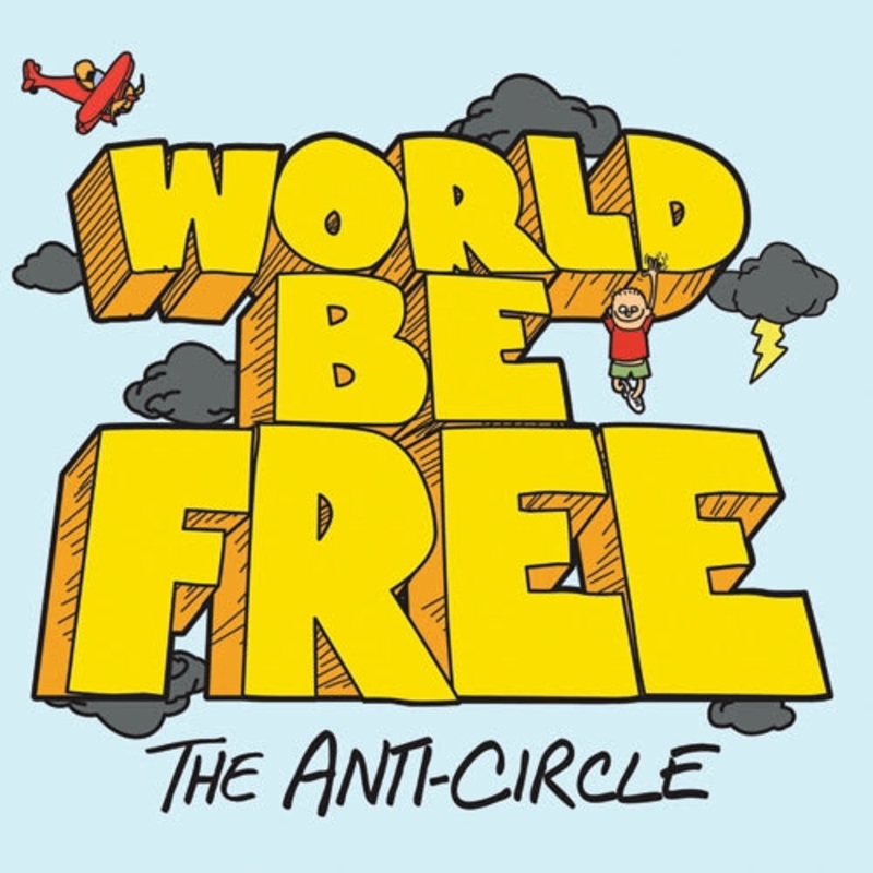 World be free – The anti-circle