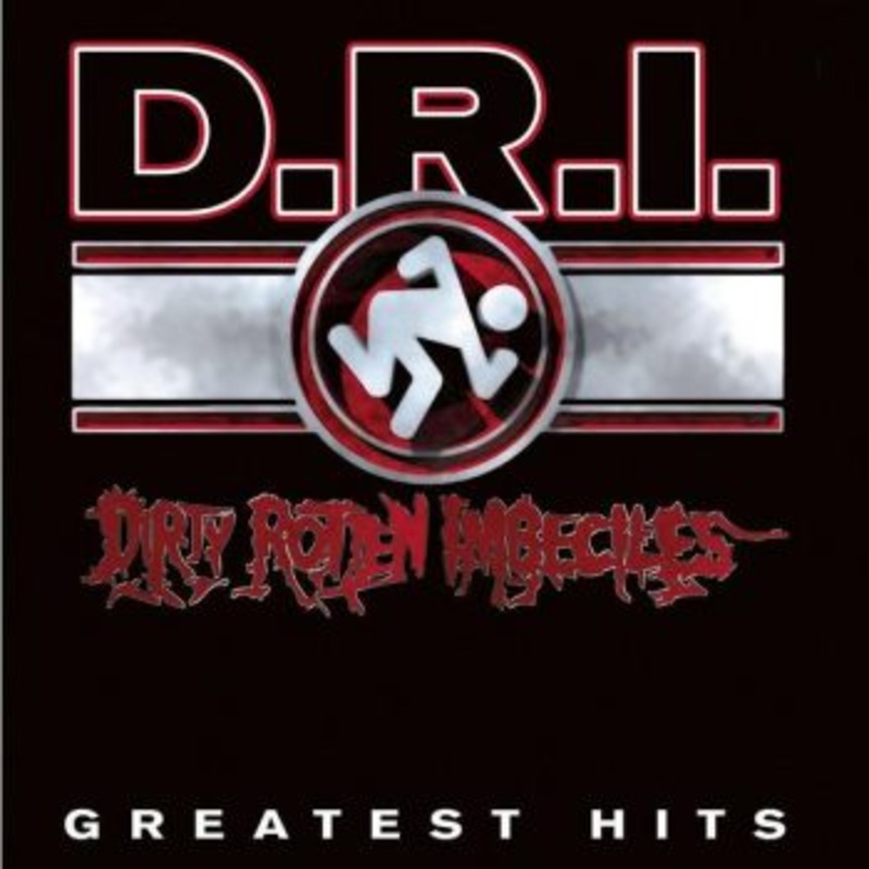 D.R.I. – GREATEST HITS