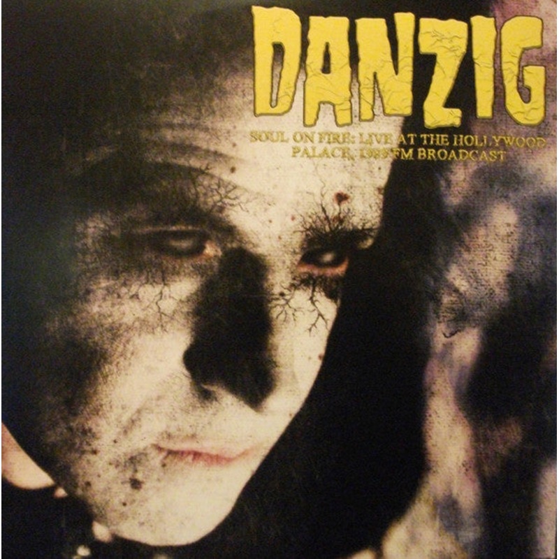 Danzig  Soul On Fire: Live At The Hollywood Palace, 1989 FM Broadcast