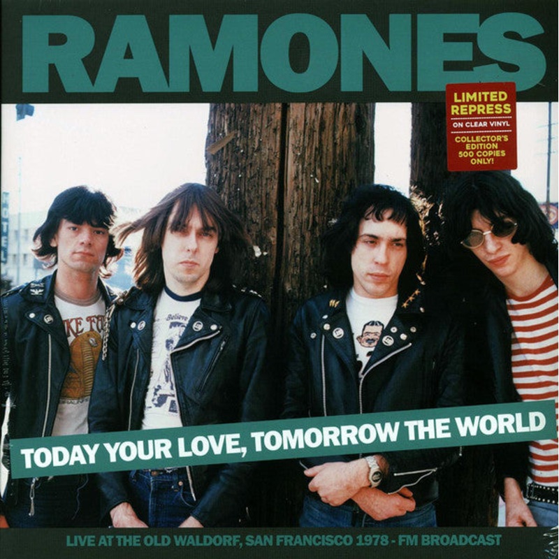 RAMONES-TODAY YOUR LOVE ,TOMORROW THE WORLD  LIMITED PRESS
