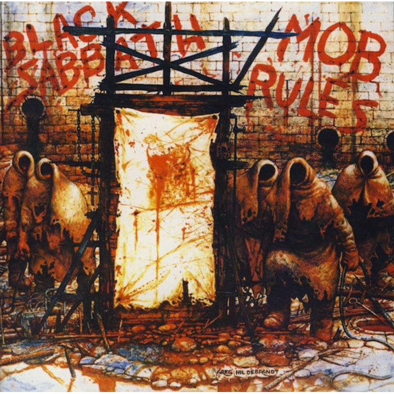 BLACK SABBATH – MOB RULES