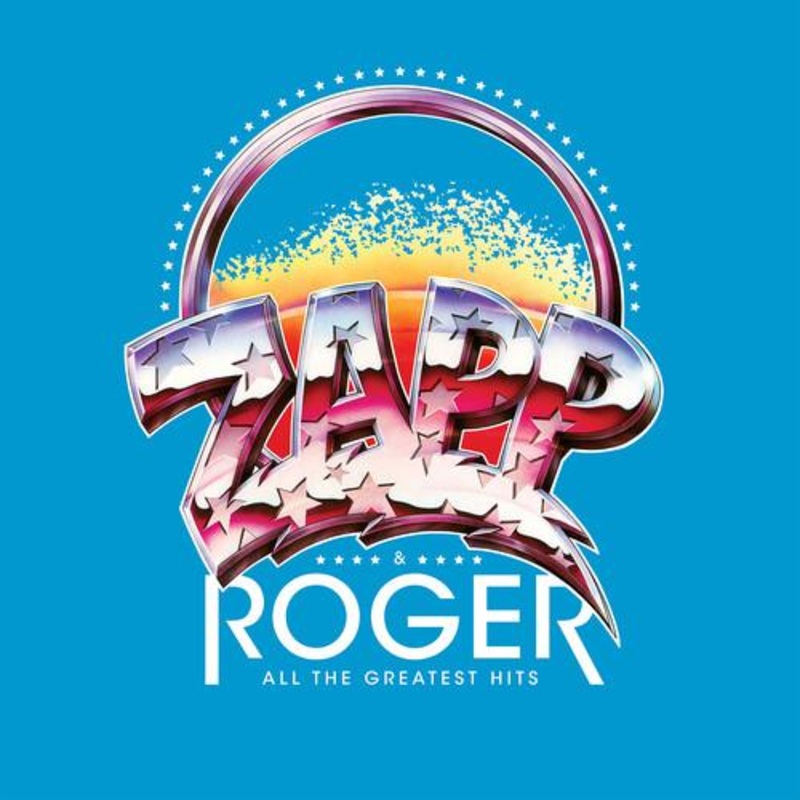 ZAPP & ROGER – ALL TIME GREATST HITS