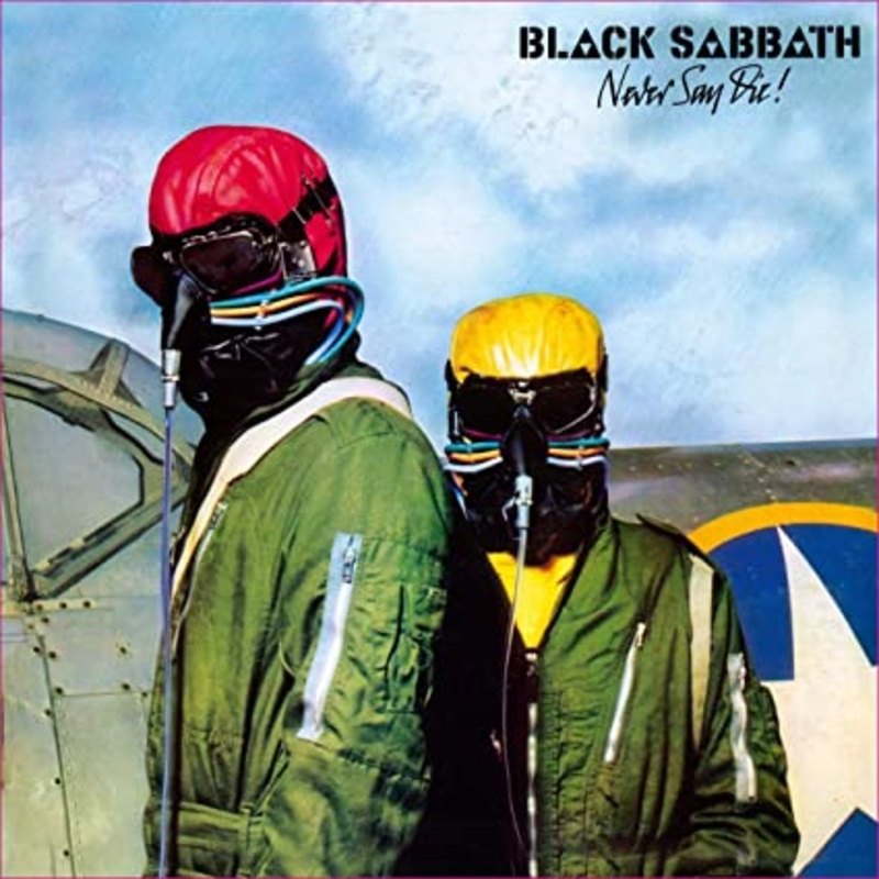 BLACK SABBATH – NEVER SAY DIE!