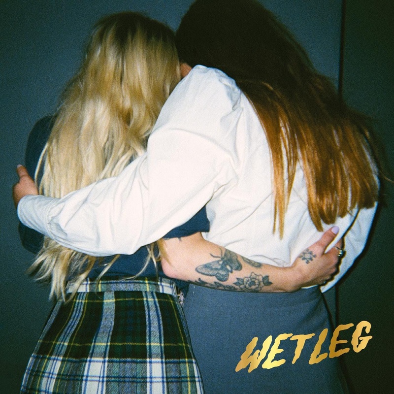WET LEG – WET LEG