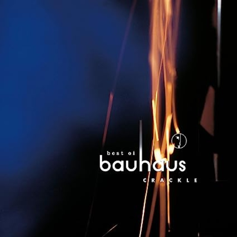 BAUHAUS – CRACKLE    BEST OF