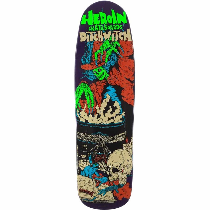 Heroin Ditch Witch 4 Deck 9.3