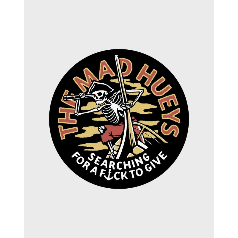 The Mad Hueys SEARCHING FOR SOME FKS | STICKER